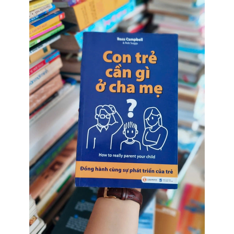 Con Trẻ Cần Gì Ở Cha Mẹ 502978