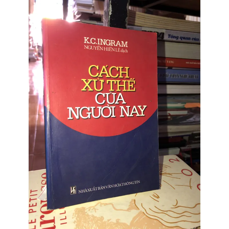 Cách cử thế của người nay - K.C.Ingram 778292