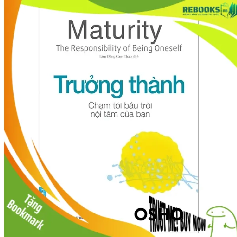 (TẶNG BOOKMARK) OSHO - Trưởng Thành - OSHO - 2023 950340