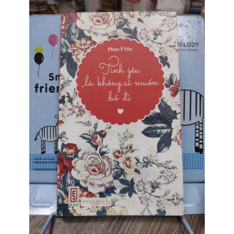 Sách: TÌnh yêu là không ai muốn bỏ đi - Phan Ý Yên (B1) 721130