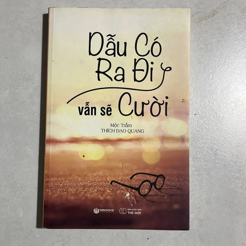 Dẫu có ra đi vẫn sẽ cười 589591