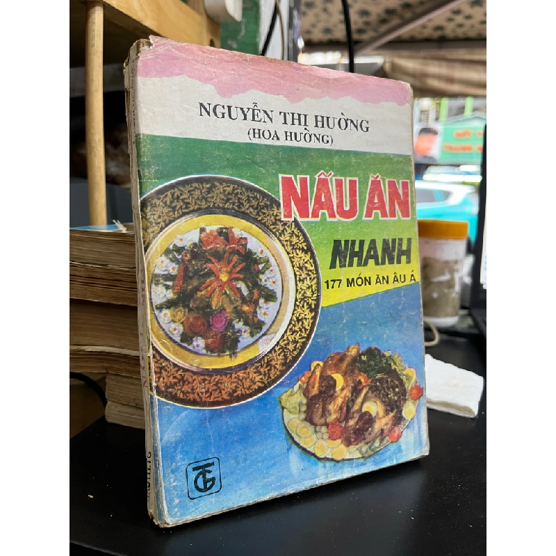 Nấu ăn nhanh 177 món ăn Âu Á - Nguyễn Thị Hường 459724