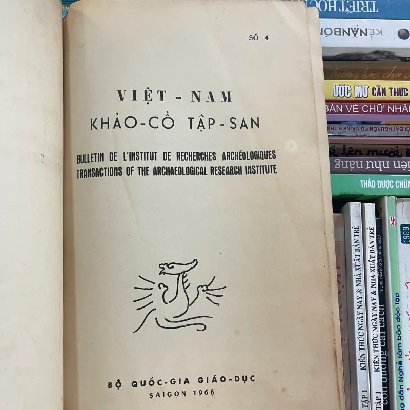 VIỆT NAM KHẢO CỔ TẬP SAN SỐ 4 - TỔNG BỘ VĂN HOÁ XÃ HỘI  992934