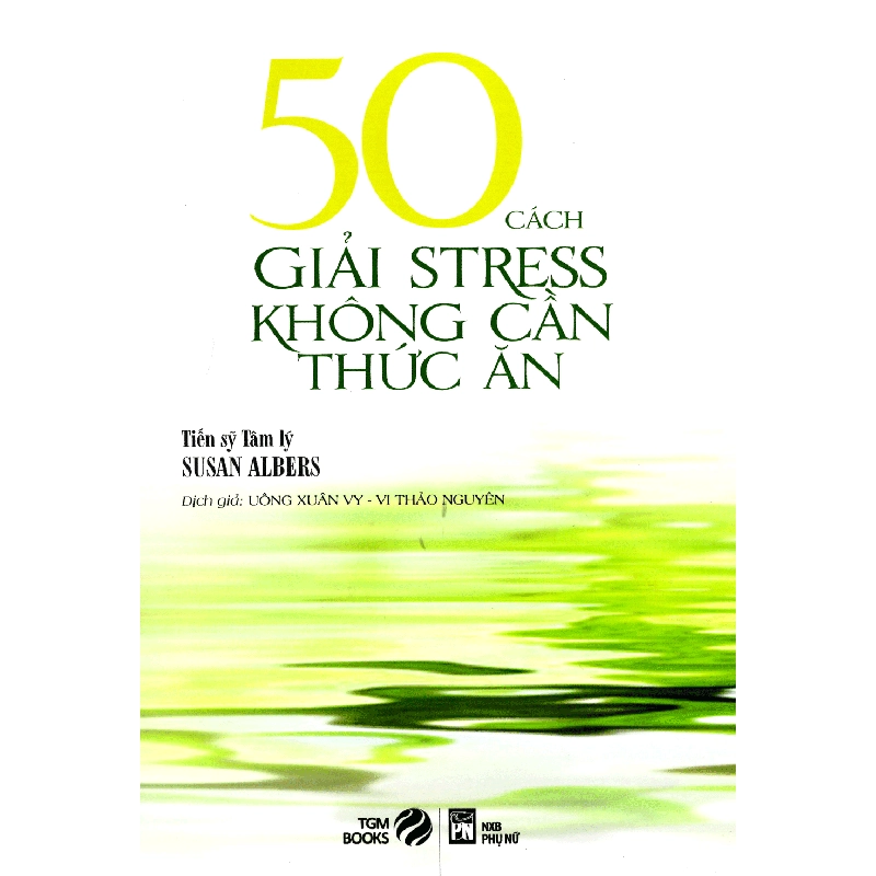 50 Cách Giải Stress Không Cần Thức Ăn - Susan Albers ASB.PO Oreka Blogmeo 230225 515758