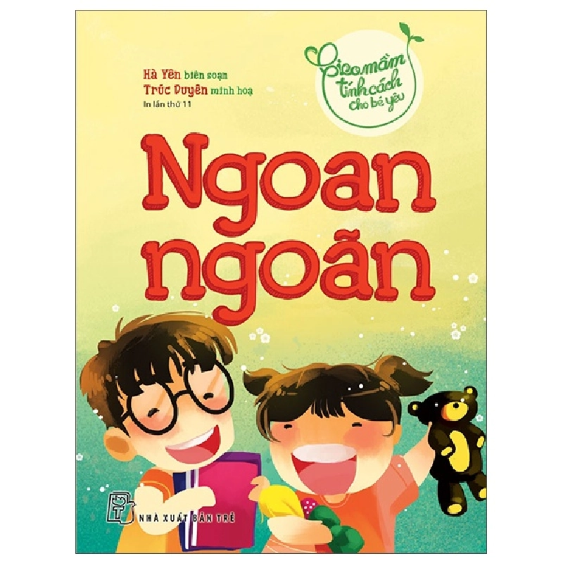 Gieo Mầm Tính Cách Cho Bé Yêu - Ngoan Ngoãn (2022) - Nhiều Tác Giả 744647