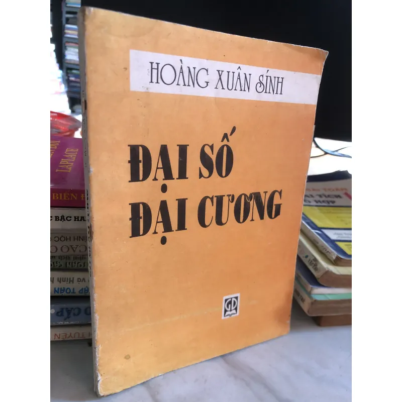 Đại số đại cương - Hoàng Xuân Sính  1025905