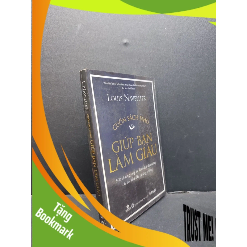 (TẶNG BOOKMARK) Cuốn sách nhỏ giúp bạn làm giàu louis Navellier 2009 mới 80% trầy góc RBK0806 kinh doanh 942286