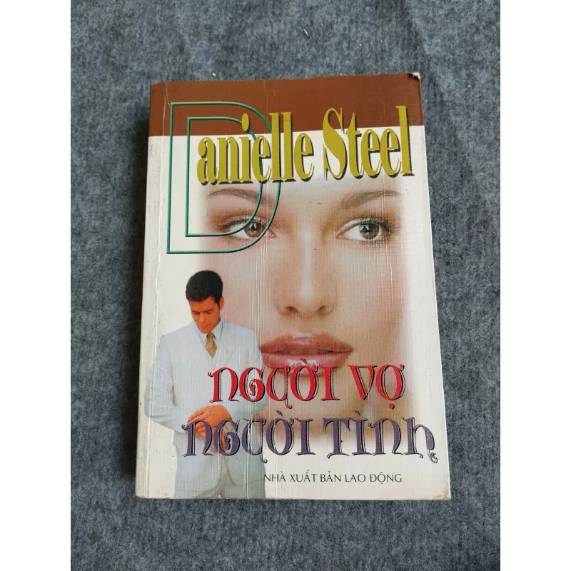 NGƯỜI VỢ NGƯỜI TÌNH - DANIELLE STEEL 574649