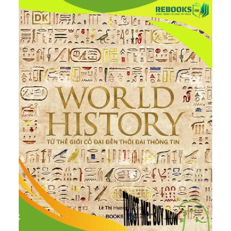 (TẶNG BOOKMARK) World History - Lịch Sử Thế Giới - Philip Parker - 2023 956568