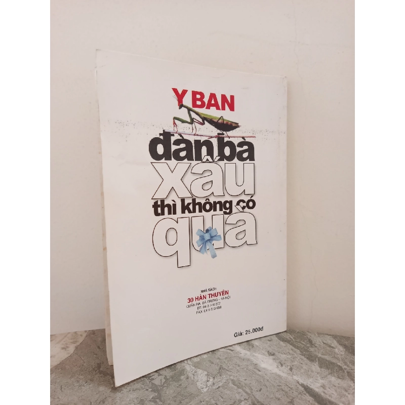 [Phiên Chợ Sách Cũ] Đàn Bà Xấu Thì Không Có Quà (2004) - Y Ban S1911 714261