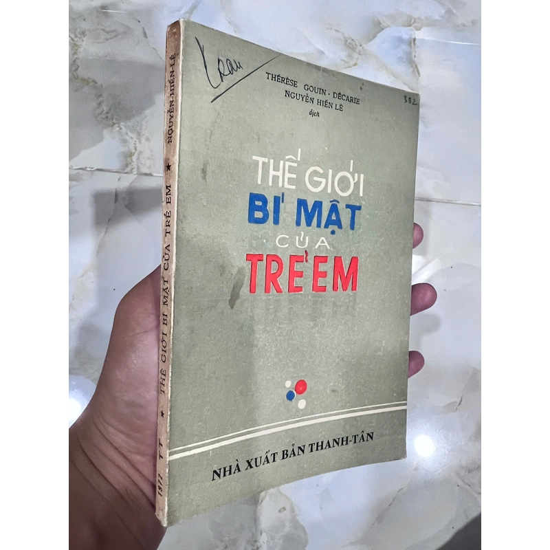 THẾ GIỚI BÍ MẬT CỦA TRẺ EM (BẢN CÓ CHỮ KÝ DỊCH GIẢ) - NGUYỄN HIẾN LÊ 532282