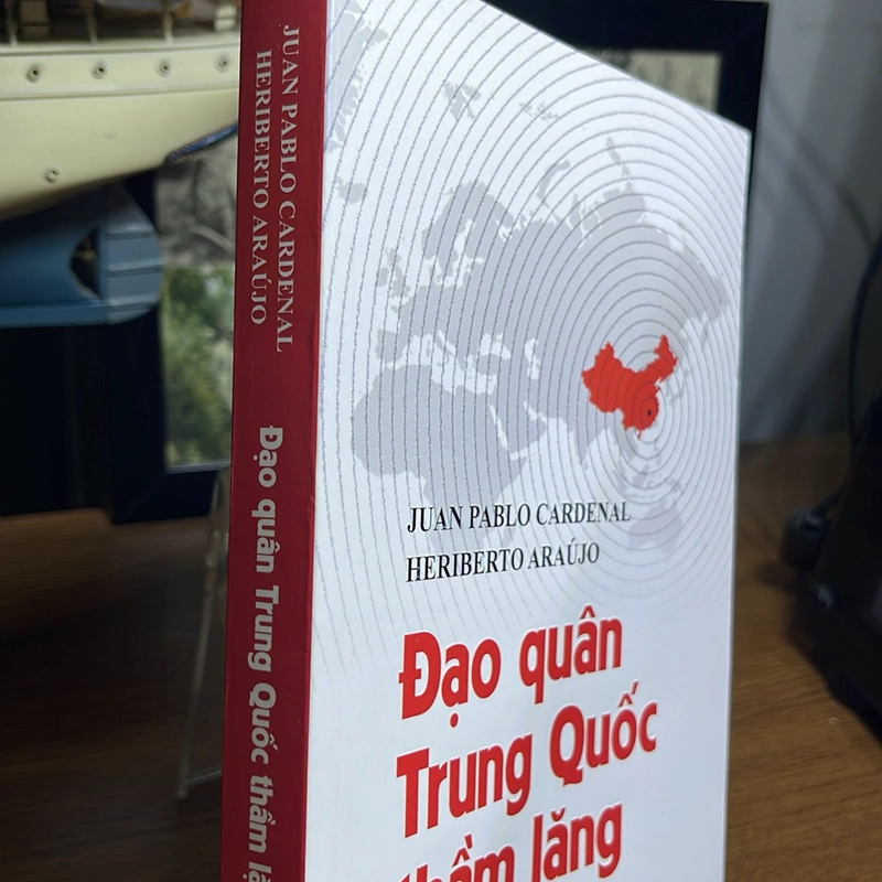 Đạo quân Trung Quốc thầm lặng Juan Pablo Cardenal Heriberto Araujo 501851