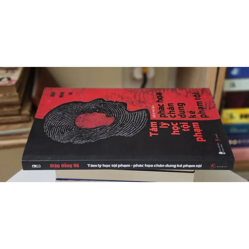 TÂM LÝ HỌC TỘI PHẠM - PHÁC HỌA CHÂN DUNG KẺ PHẠM TỘI (Diệp Hồng Vũ) 746754