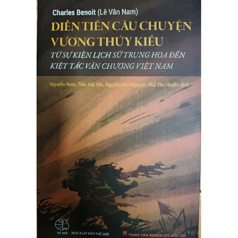[Sách Cũ SCGR] DIỄN TIẾN CÂU CHUYỆN VƯƠNG THÚY KIỀU - LÊ VÂN NAM - 2016 - 383 trang ANTQ2308 VĂN HỌC 683521
