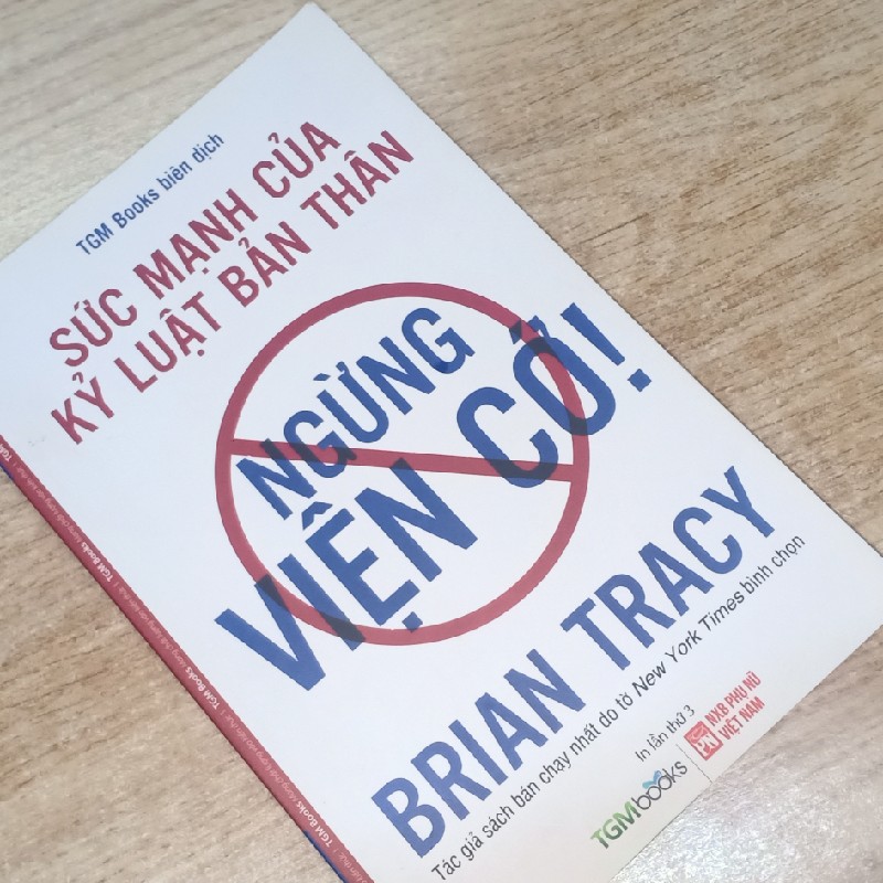 NGỪNG VIỆN CỚ! - Brian Tracy 25037