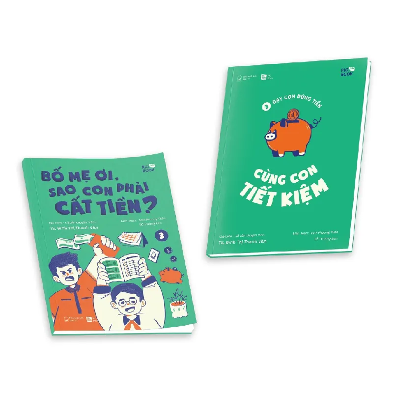 Bộ sách BỐ MẸ ƠI, DẠY CON DÙNG TIỀN! - Đinh Thị Thanh Vân, Đinh Phương Thảo, Đỗ Trường Sơn - KINH TẾ - TÀI CHÍNH - CHỨNG KHOÁN 596787