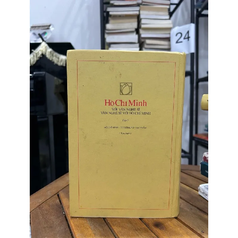Hồ Chí Minh với văn nghệ sĩ – Văn nghệ sĩ với Hồ Chí Minh (Tập 5) – NXB hội nhà văn 593446