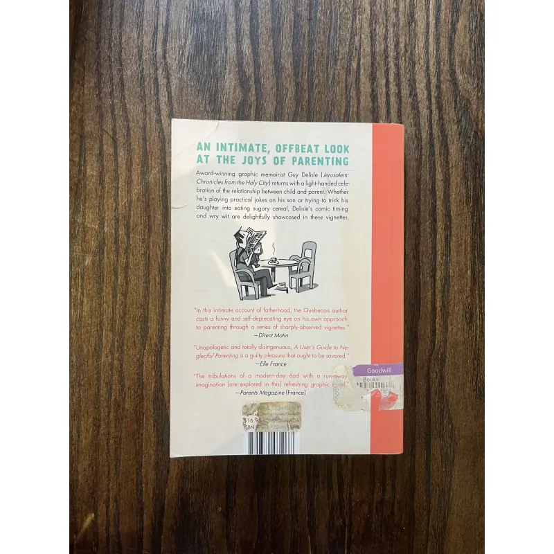 A User's Guide to Neglectful Parenting - Guy Delisle 993715