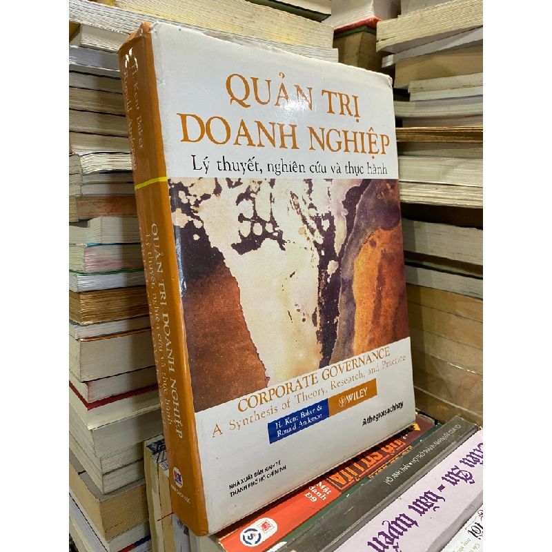 Quản trị doanh nghiệp: Lý thuyết, nghiên cứu và thực hành - H. Kent Baker & Ronald Anderson 363013