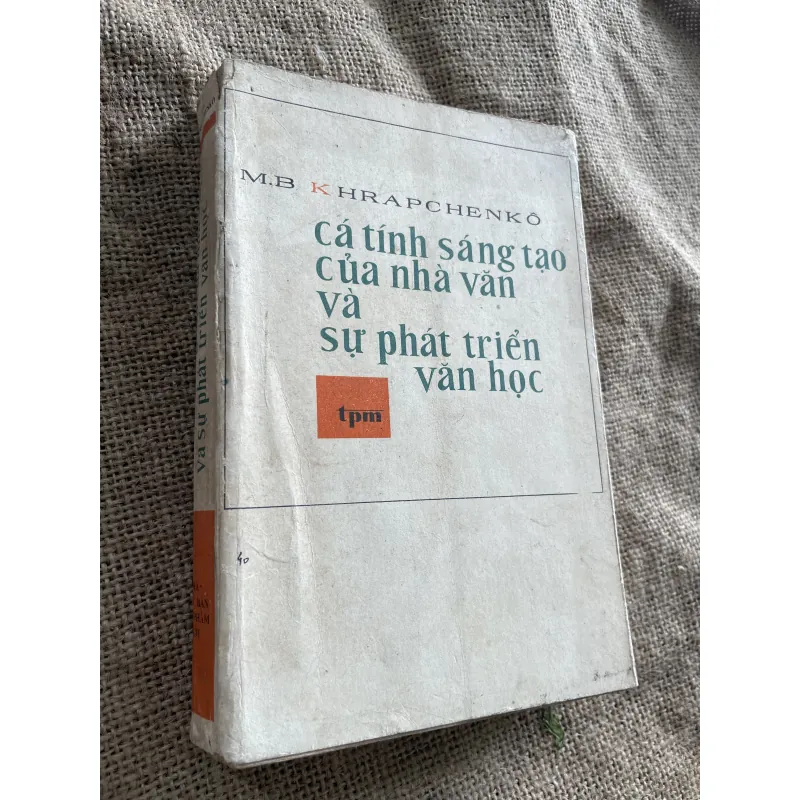 Cá tính  sáng tạo của nhà văn và sự phát triển văn học và sự phát triển KHRAPCHENKÔ 932946