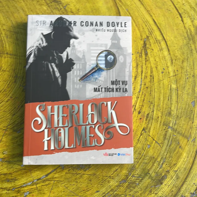 MỘT VỤ MẤT TÍCH KỲ LẠ SHERLOCK HOLMES- SIR ARTHUR CONAN DOYLE  735712