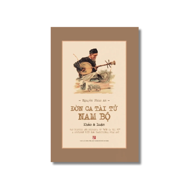 Đờn ca tài tử Nam Bộ Khảo & luận - Nguyễn Phúc An 721369