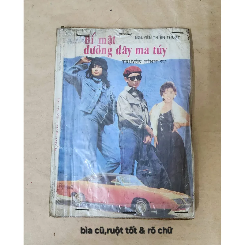 Truyện hình sự: BÍ MẬT ĐƯỜNG DÂY MA TÚY (Nguyễn Thiện Thuậ 707230