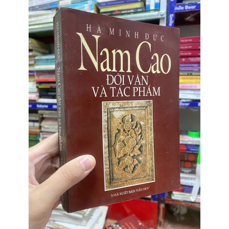 NAM CAO ĐỜI VĂN VÀ TÁC PHẨM - HÀ MINH ĐỨC  751964