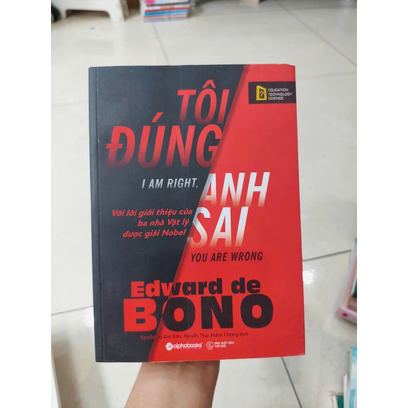 Tôi Đúng, Anh Sai - 	 Edward de Bono 497133