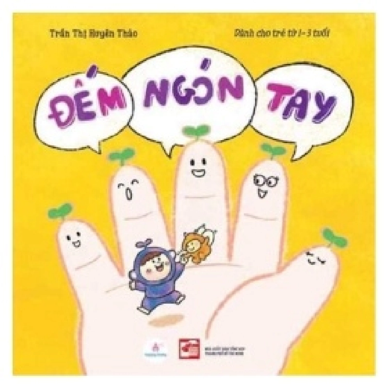 Đếm Ngón Tay (Dành Cho Trẻ Từ 1-3 Tuổi) - BS Trần Thị Uyên Thảo ASB.PO Oreka Blogmeo 230225 390527