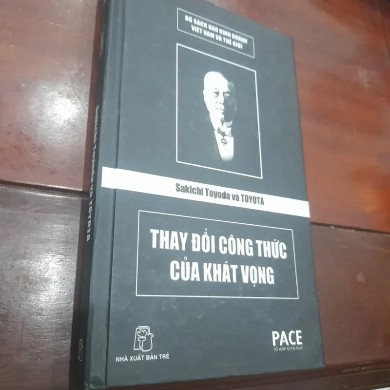 Sakichi Toyoda - THAY ĐỔI CÔNG THỨC CỦA KHÁT VỌNG 755373