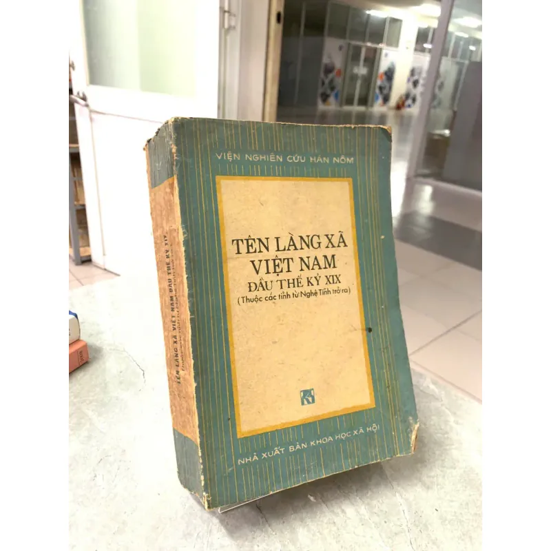TÊN LÀNG XÃ VIỆT NAM ĐẦU THẾ KỶ XIX - Dương Thị The - Phạm Thị Thoa dịch và biên soạn 414245