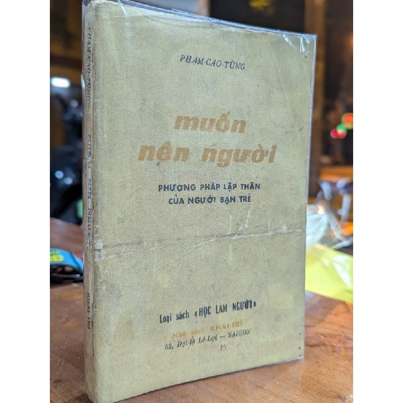 MUỐN NÊN NGƯỜI - PHẠM CAO TÙNG 128879