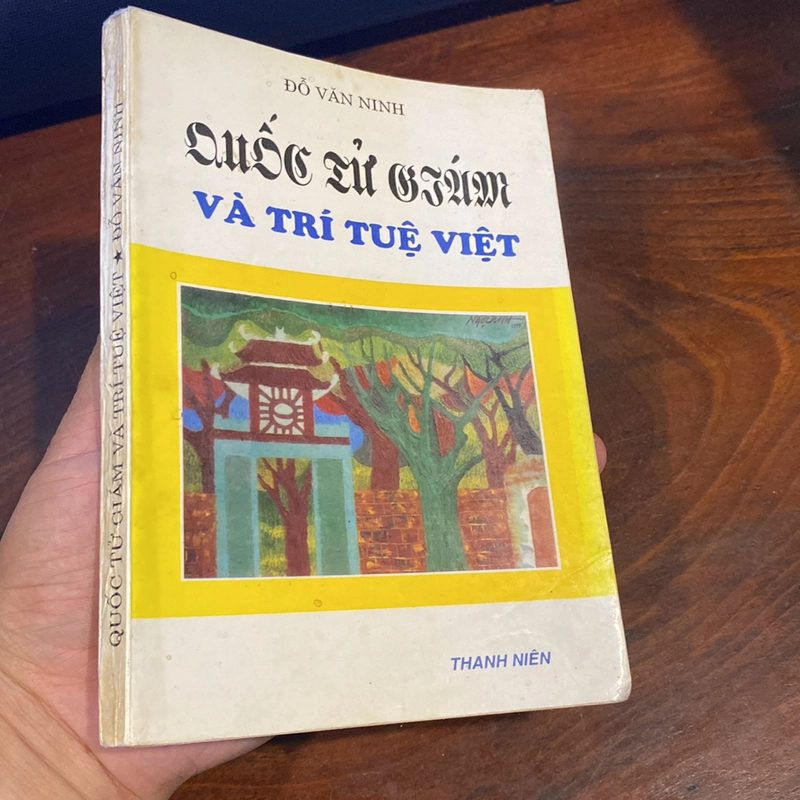 QUỐC TỬ GIÁM VÀ TRÍ TUỆ VIỆT (XB 1995) 492974