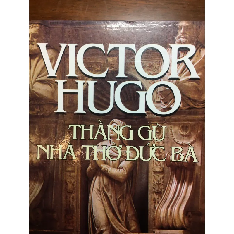 [KINH ĐIỂN] Thằng gù nhà thờ đức bà - Victor Hugo 573412