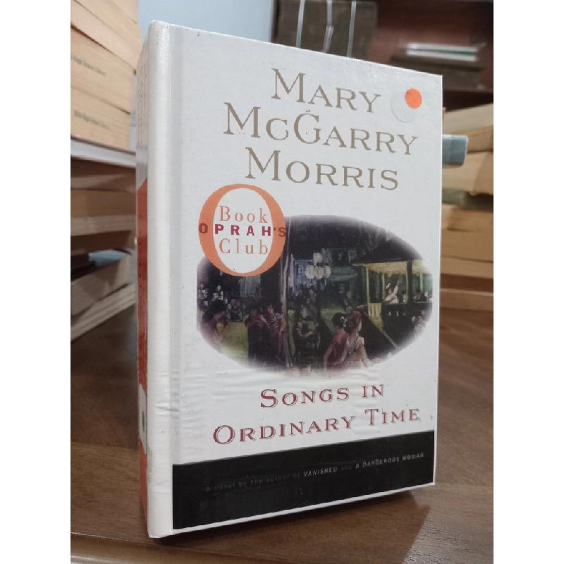 Songs in ordinary time - Mary McGarry Morris 504276