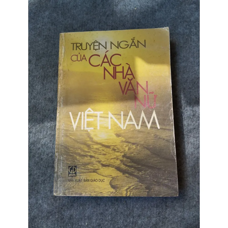 TRUYỆN NGẮN CỦA CÁC NHÀ VĂN NỮ VIỆT NAM 719933