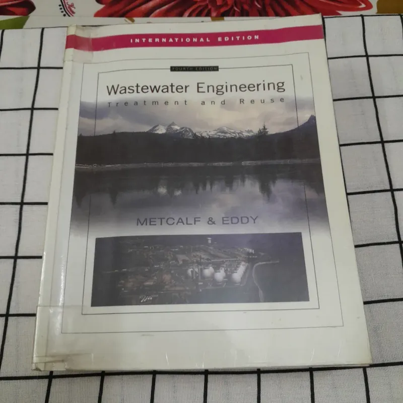 Sách ngoại văn Anh- WASTEWATER ENGINEERING 4ED. Metcalf & Eddy 2004. Print Sing. Như mới 598287