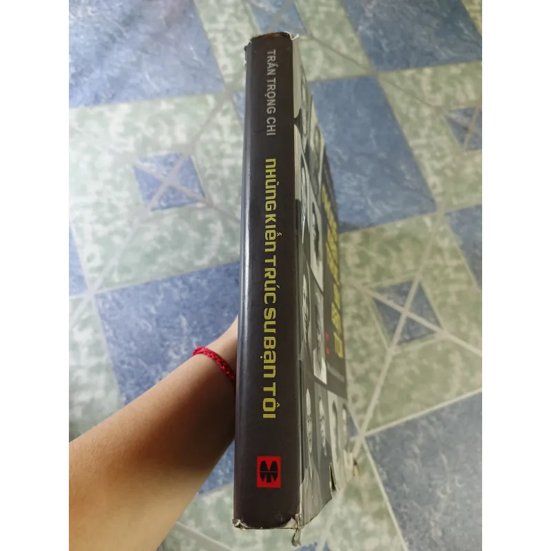 Những kiến trúc sư bạn tôi - Trần Trọng Chi 781922