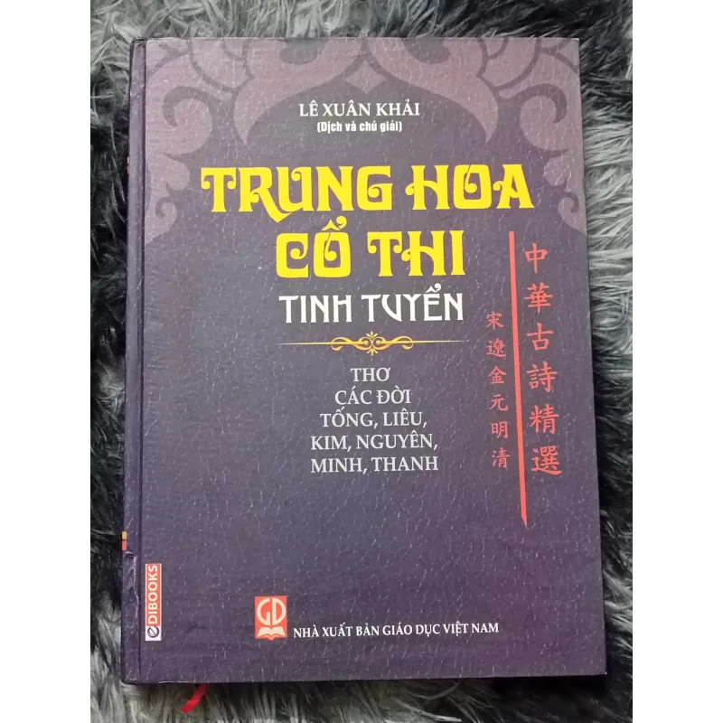 Trung Hoa cổ thi tinh tuyển (Lê Xuân Khải) 926003
