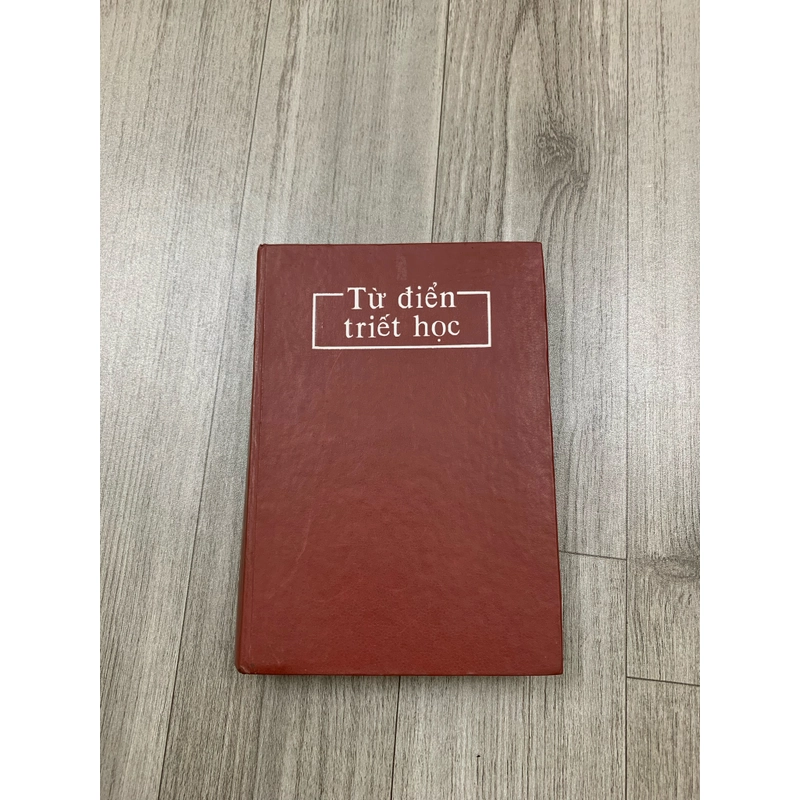 Từ điển triết học. 999 471606