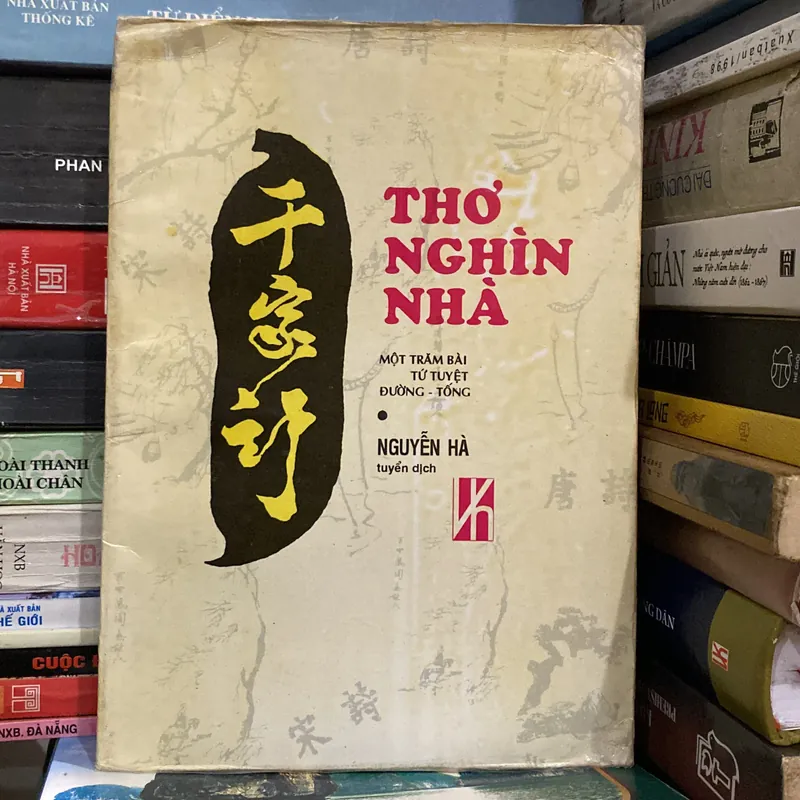 THƠ NGHÌN NHÀ (THIÊN GIA THI), Một trăm bài tứ tuyệt Đường - Tống (xb 1994) 697759