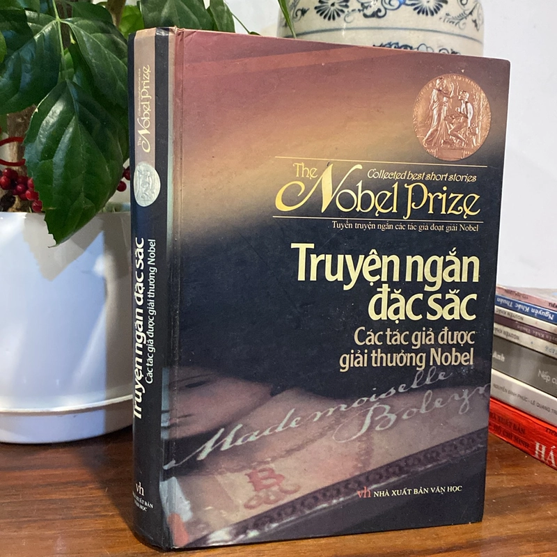 TRUYỆN NGẮN ĐẶC SẮC CÁC TÁC GIẢ ĐƯỢC GIẢI NOBEL, BẢN BÌA CỨNG (XB 2008) 493466