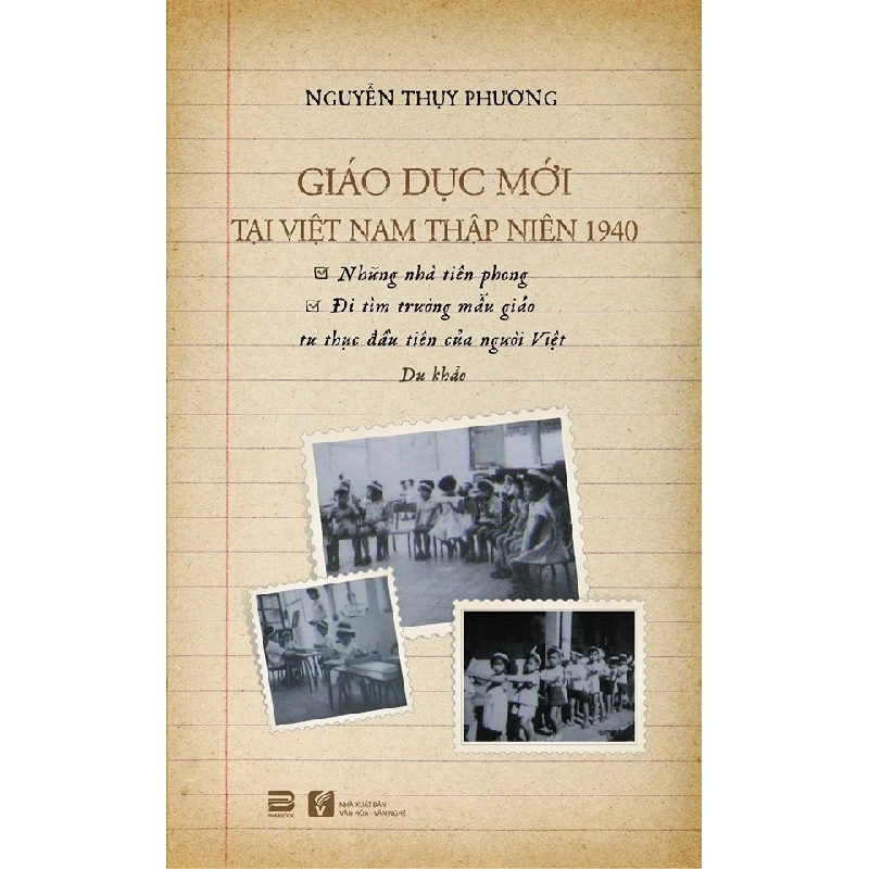 Giáo Dục Mới Tại Việt Nam Thập Niên 1940 - Nguyễn Thụy Phương 281671