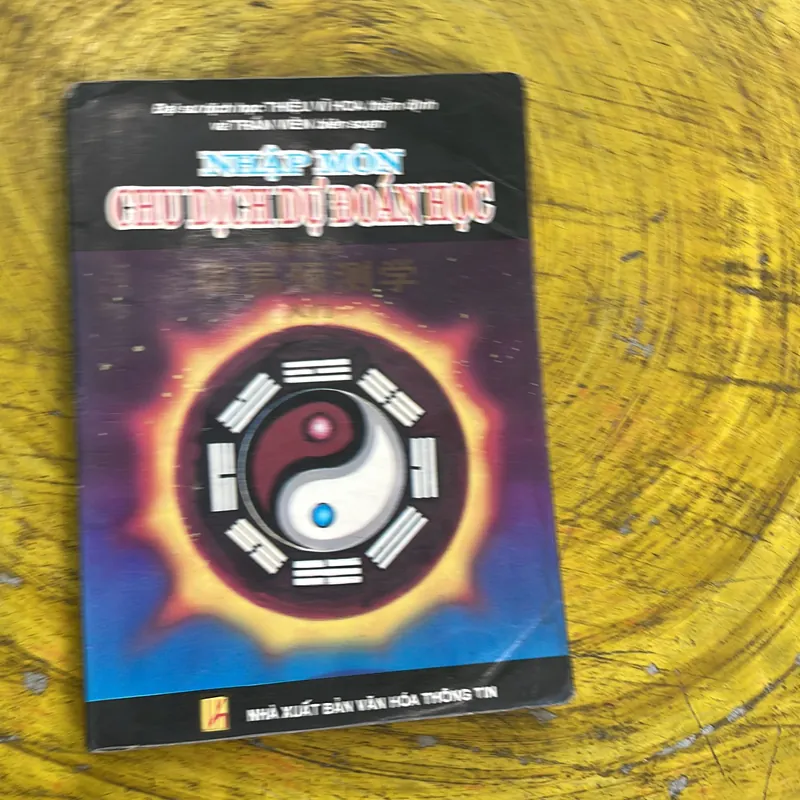 NHẬP MÔN CHU DỊCH DỰ ĐOÁN HỌC- THIỆU VĨ HOA 736174