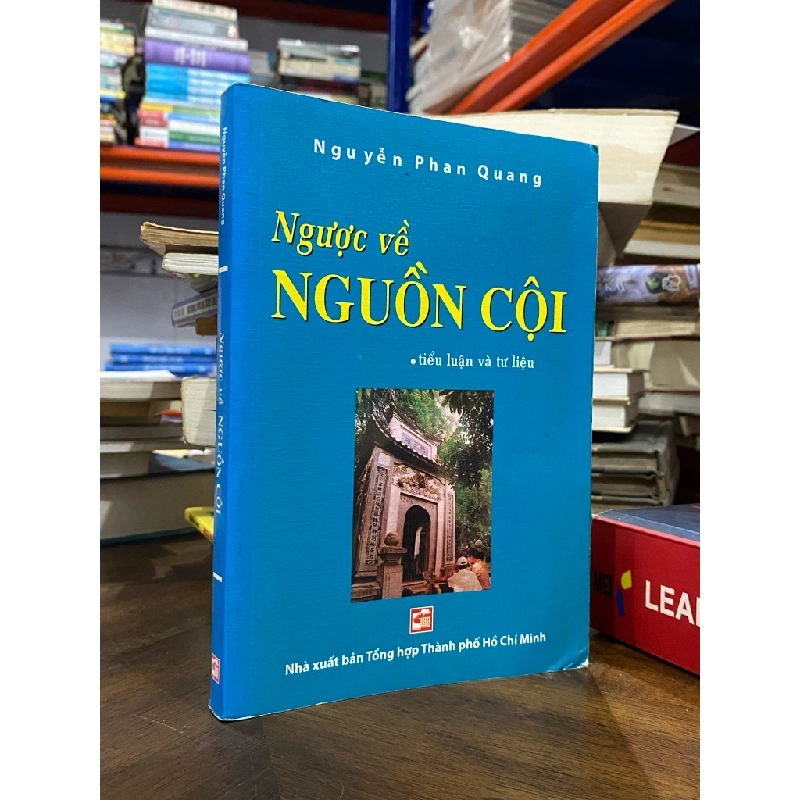 Ngược về nguồn cội - Nguyễn Phan Quang 494668