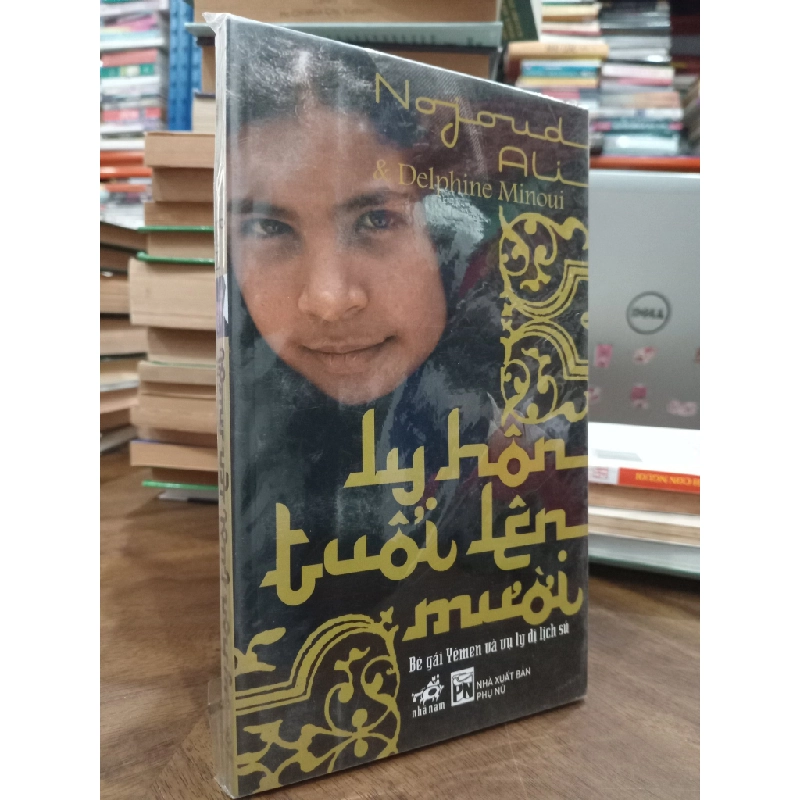 Ly hôn tuổi lên mười - Nojoud Ali & Delphine Minoui 226330
