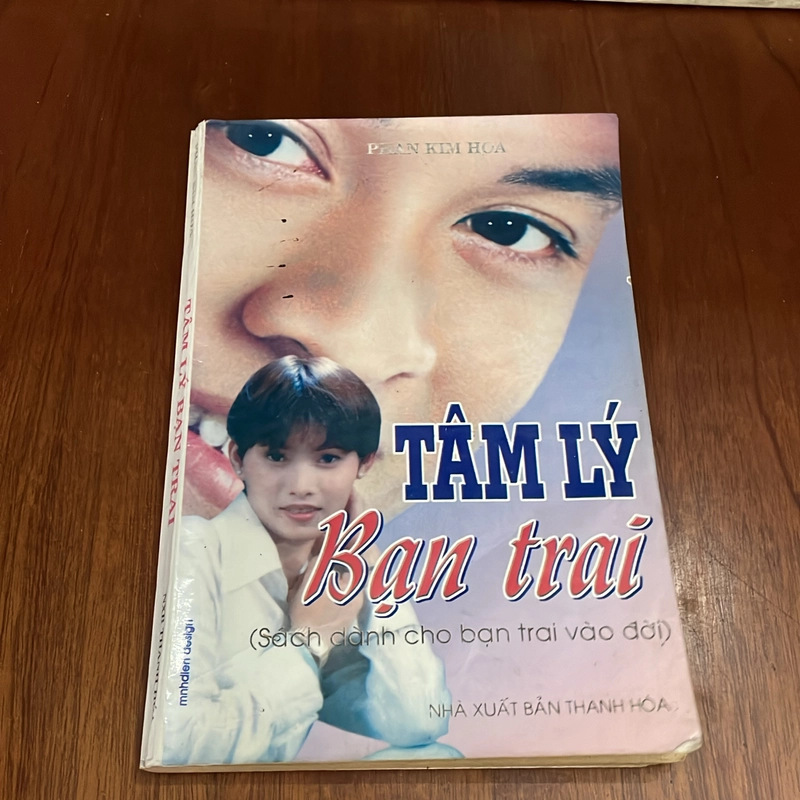 Tâm Lý Giới Tính: Tâm Lý Bạn Trai (Sách Dành Cho Bạn Trai Vào Đời) - Phan Kim Hoa - 1999 547822