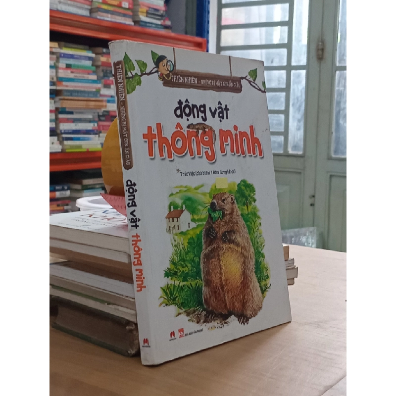 Thiên nhiên - Những bí mật còn ẩn giấu: Động Vật Thông Minh - Trác Việt chủ biên, Đàm Hưng dịch 530776