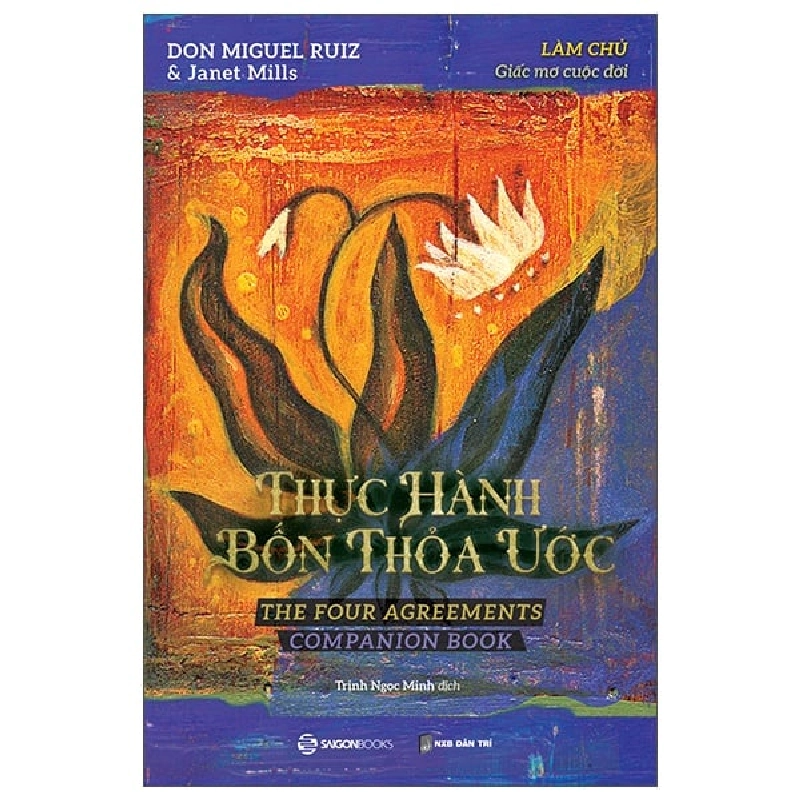 Thực Hành Bốn Thỏa Ước - Janet Mills, Don Miguel Ruiz ASB.PO Oreka-Blogmeo120125 373794